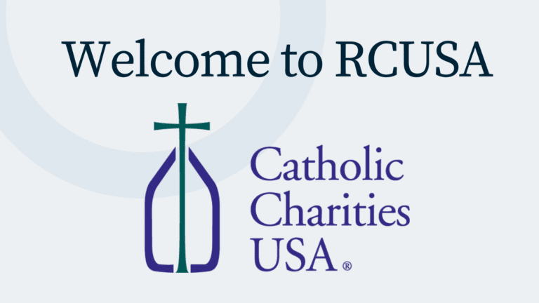 RCUSA welcomes Catholic Charities USA as the coalition’s newest member